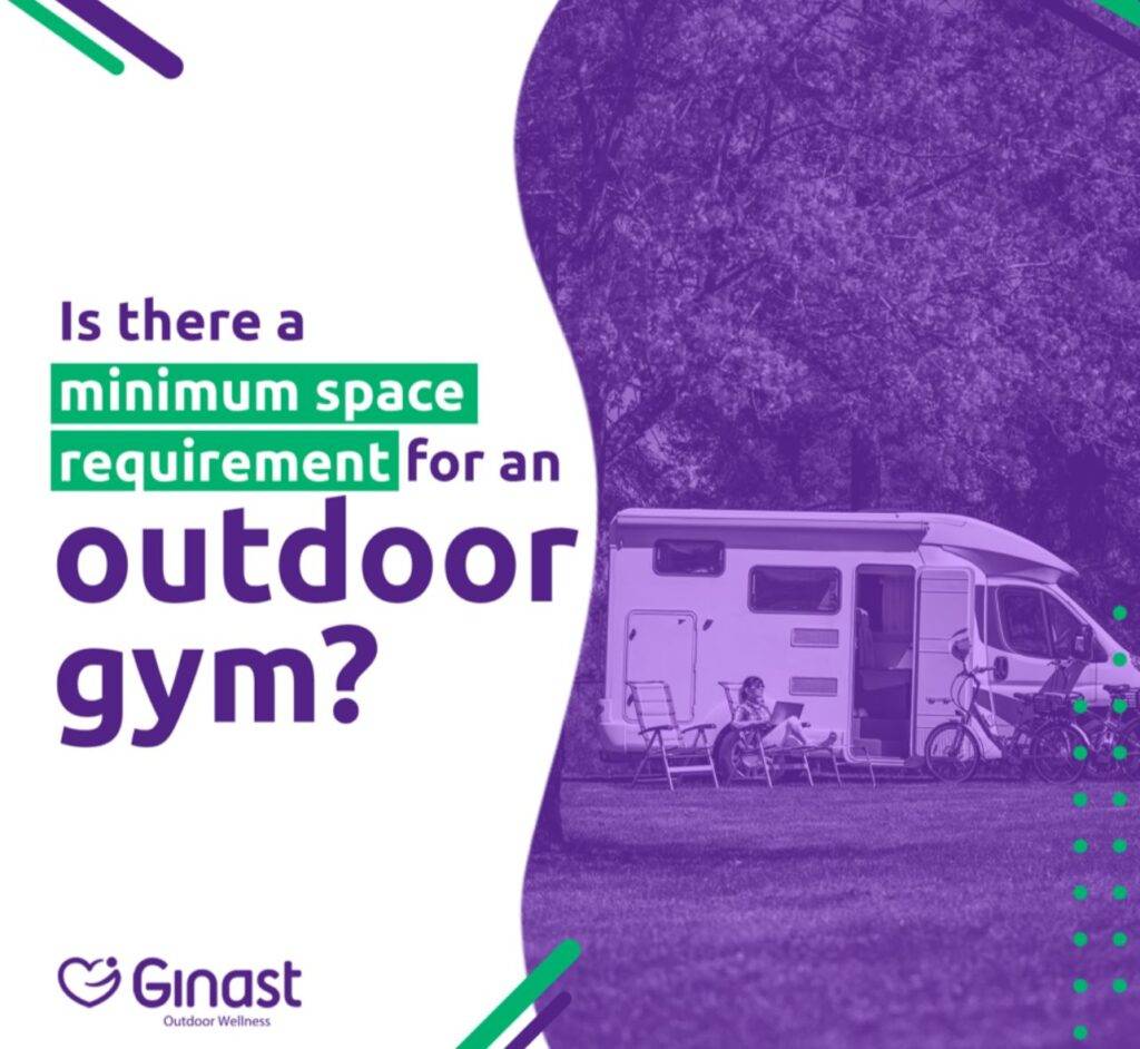 Is there a minimum space requirement for an outdoor gym?