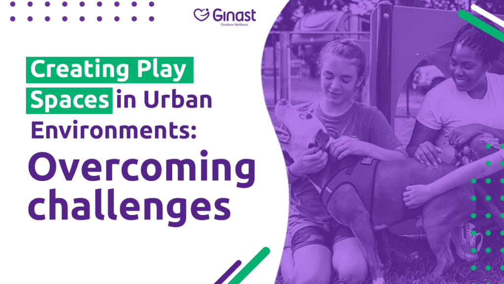 Inclusive urban play spaces